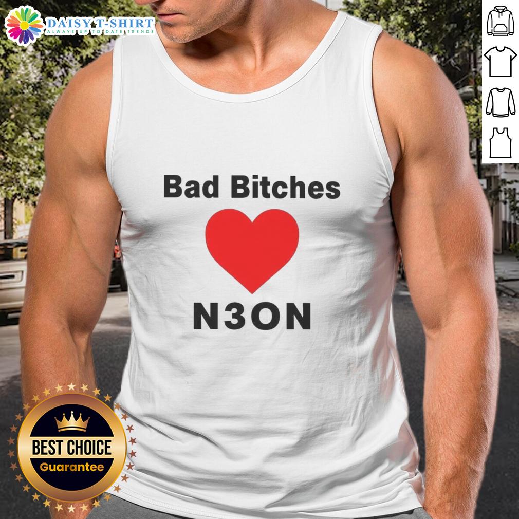 Good Bad Bitches Love Neon Tank Top Good Bad Bitches Love Neon Tank Top in vibrant colors, perfect for summer style and bold fashion statements.