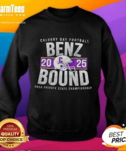 Good Calvary Football is Benz Bound 2025 sweatshirt showcasing team spirit and style for fans and players.