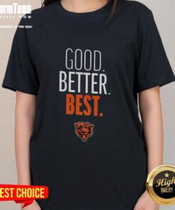 Chicago Bears Good. Better. Best. logo on a stylish ladies' tee, perfect for fans and casual wear.