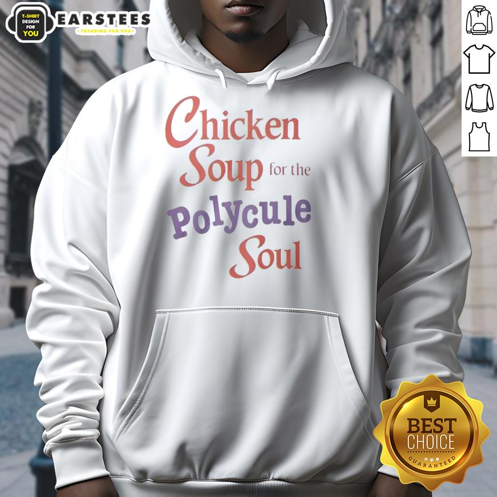 good-chicken-soup-for-the-polycule-soul-hoodie Cozy hoodie featuring 'Good Chicken Soup For The Polycule Soul' design, perfect for warm comfort and polyamorous fans.