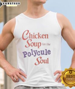 Good Chicken Soup for the Polycule Soul tank top featuring a playful design, perfect for polyamorous pride and comfort.