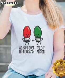 Funny ladies tee featuring a pun about Christmas lights, perfect for working over the holidays in 2025.