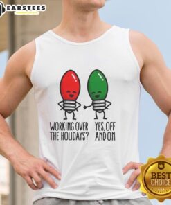 Funny tank top featuring a Christmas lights pun, perfect for working over the holidays in 2025.