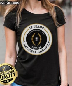 Alt Text: Good College Football Playoff 2025-2026 logo on ladies tee shirt featuring 12 teams and national champion design.