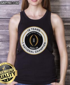 Alt Text: Good College Football Playoff 2025-2026 tank top featuring the 12 teams and national champion logo design.