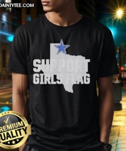 Good Dallas Cowboys Support Girls Flag T-Shirt featuring a vibrant design perfect for female fans of the Cowboys.
