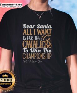 Good Dear Santa tee for women wishing for Cleveland Cavaliers championship win, featuring festive design and team colors.