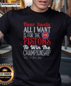 Detroit Pistons championship t-shirt featuring 'Good Dear Santa All I Want' design for fans and holiday spirit.
