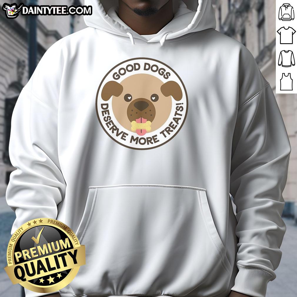 good-dogs-deserve-more-treats-hoodie Cozy 'Good Dogs Deserve More Treats' hoodie featuring a playful dog graphic, perfect for dog lovers and pet enthusiasts.