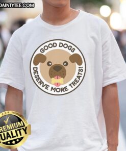 Good Dogs Deserve More Treats T-Shirt featuring a playful dog graphic and catchy slogan in vibrant colors.