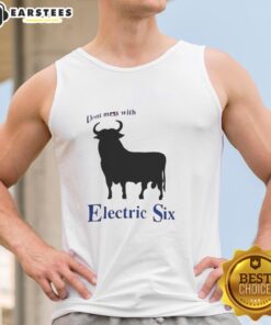 Good Electric Six Don't Mess With Bull Tank Top featuring bold graphic design and vibrant colors for trendy summer fashion.