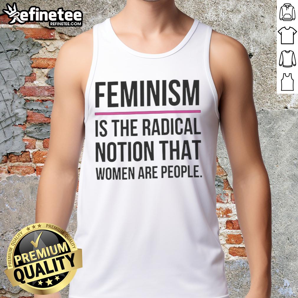 good-feminism-is-the-radical-notion-that-women-are-people-tank-top Good Feminism is the Radical Notion that Women are People tank top featuring bold text design for feminist advocacy.