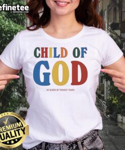Alt Text: Good Forrest Frank Child of God Ladies Tee in soft fabric featuring a stylish design for women, perfect for casual wear.