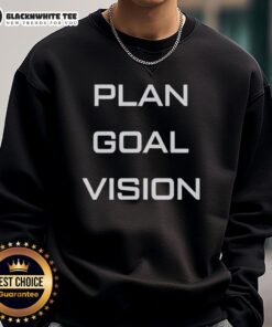 Good Harry Levin Goal Plan Vision Sweatshirt featuring a stylish design and motivational graphic for goal-setting enthusiasts.