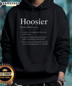 Good Hoosier definition hoodie showcasing Indiana State pride with vintage design, perfect for Indiana Hoosiers fans.