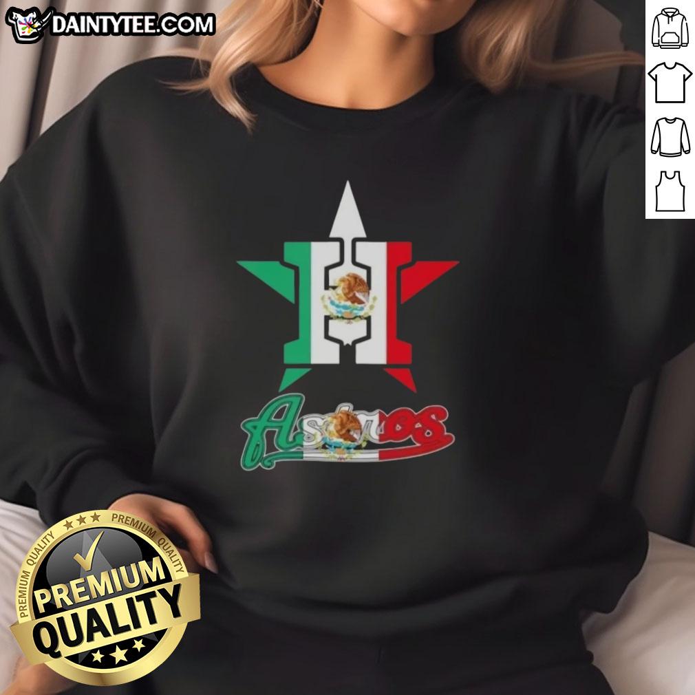 good-houston-astros-baseball-x-mexican-flag-sweatshirt Good Houston Astros baseball sweatshirt featuring a vibrant Mexican flag design, perfect for fans and casual wear.