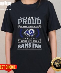 Los Angeles Rams fan ladies tee with 'Good I Am Proud Of Many Things' design, perfect for celebrating team spirit.