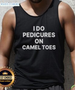 Good I Do Pedicures on Camel Toes Tank Top featuring a fun graphic design, perfect for nail art enthusiasts and fashion lovers.
