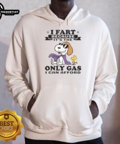 Good I Fart Because It's The Only Gas I Can Afford Hoodie featuring a humorous design on a cozy sweatshirt.