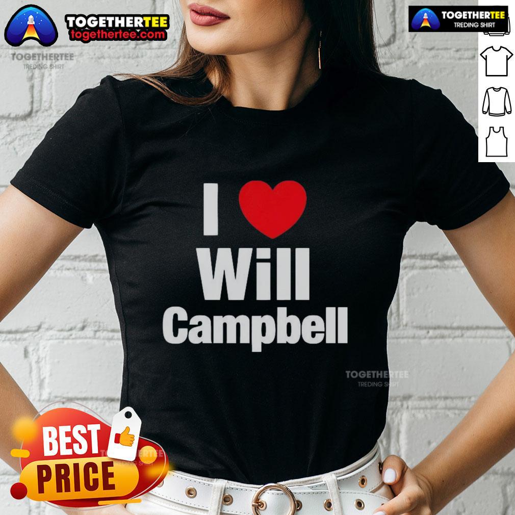 Good I Love Will Campbell New England Patriots Football Lover Ladies Tee Good I Love Will Campbell New England Patriots football lover ladies tee showcasing team pride and style.