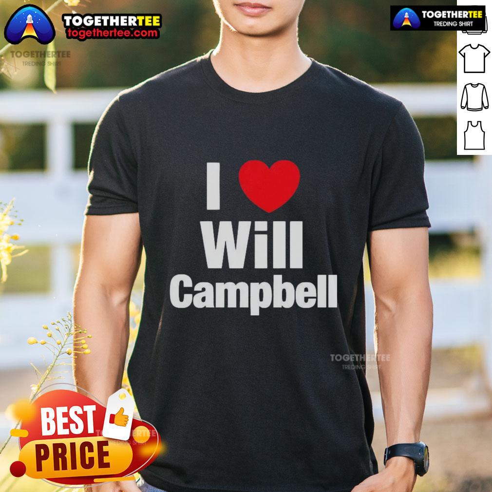 Good I Love Will Campbell New England Patriots Football Lover T Shirt Alt Text: Good I Love Will Campbell New England Patriots football lover t-shirt design featuring team colors and logo.