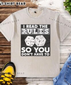 Good I Read the Rules So You Dont Have To washed t-shirt featuring humorous text design and casual style.