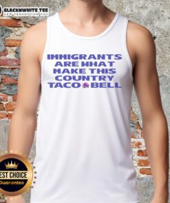 Good Immigrants Are What Make This Country Taco Bell Tank Top showcasing a vibrant design celebrating diversity and culture.
