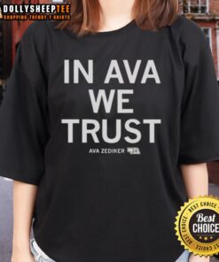 Good in Ava Zediker We Trust womens tee featuring stylish design and comfortable fit, perfect for casual wear.