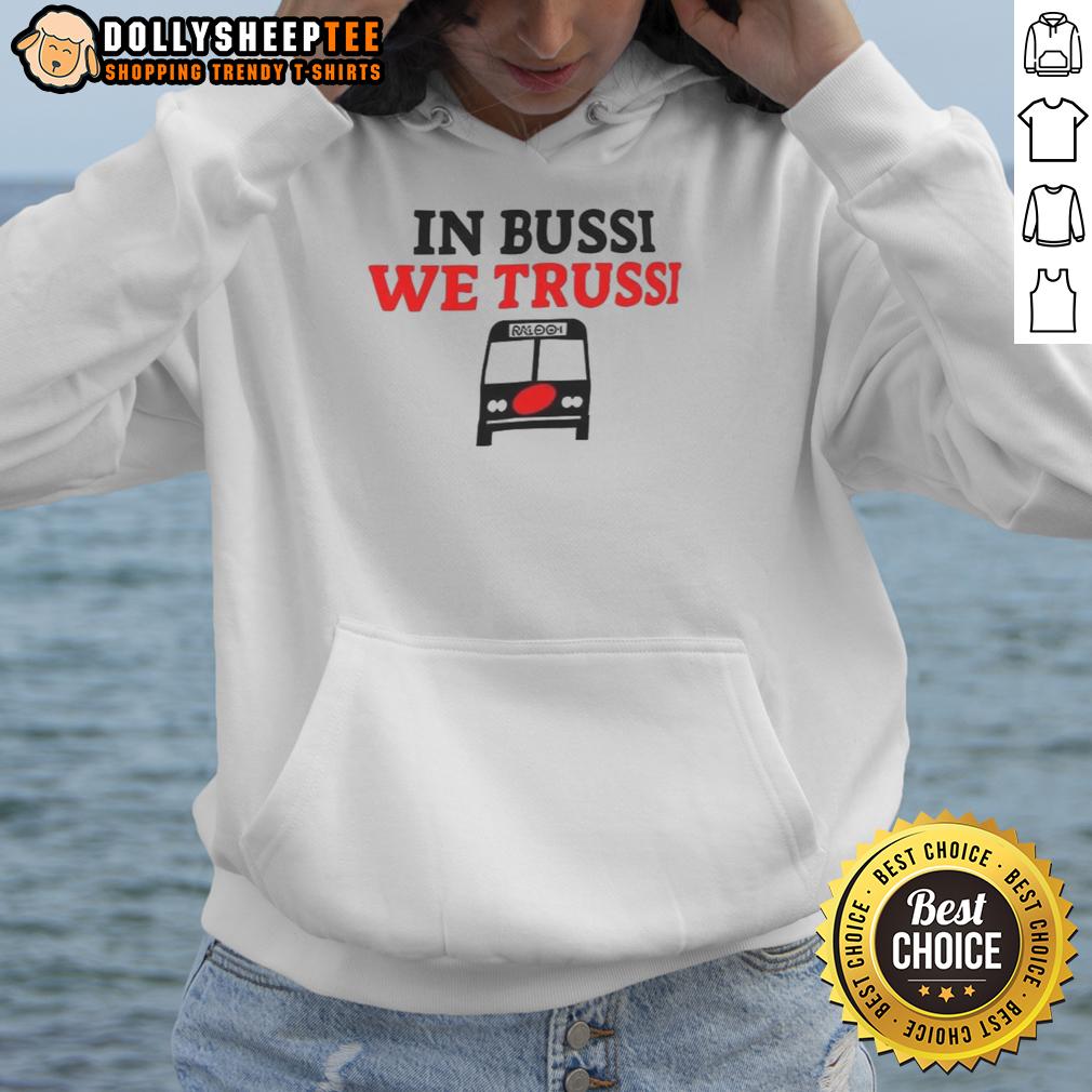 Good In Bussi We Trussi Carolina Hurricanes Hoodie Good In Bussi We Trussi Carolina Hurricanes hoodie featuring team colors and logo, perfect for fans and chilly game days.