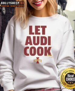 Alt Text: Good Iowa State Basketball Let Audi Crooks Cook signature sweatshirt featuring team colors and logo.