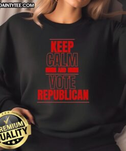 Good Keep Calm and Vote Republican sweatshirt featuring bold text on a cozy design, perfect for campaign season.
