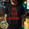 Good Keep Calm And Vote Republican T-Shirt design featuring bold text on a stylish tee for political supporters.