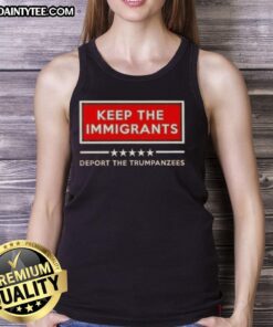 Good Keep The Immigrants Deport The Trumpanzees tank top featuring bold, colorful text and a modern design for activism.