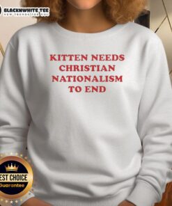 Good kitten wearing a sweatshirt with 'Christian Nationalism' message, promoting unity and faith in a cozy design.