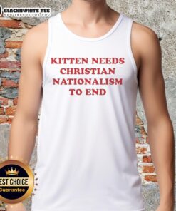 Good kitten wearing a tank top, symbolizing the need for Christian nationalism in a playful and whimsical way.