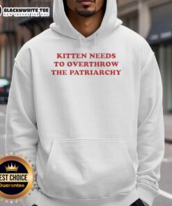 Good Kitten Needs to Overthrow the Patriarchy Hoodie featuring a playful kitten design and bold feminist message.