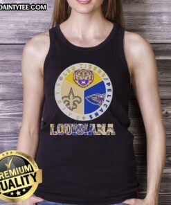 Good Louisiana City Sports tank top featuring LSU Tigers, Pelicans, and Saints logos for fans and athletes.
