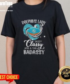 Stylish Miami Dolphins ladies tee featuring 'Sassy, Classy, and a Tad Badassy' diamond heart design.