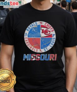 Good Missouri T-Shirt featuring Kansas City Chiefs, Royals, Cardinals, and St. Louis Blues for fans of Missouri sports.