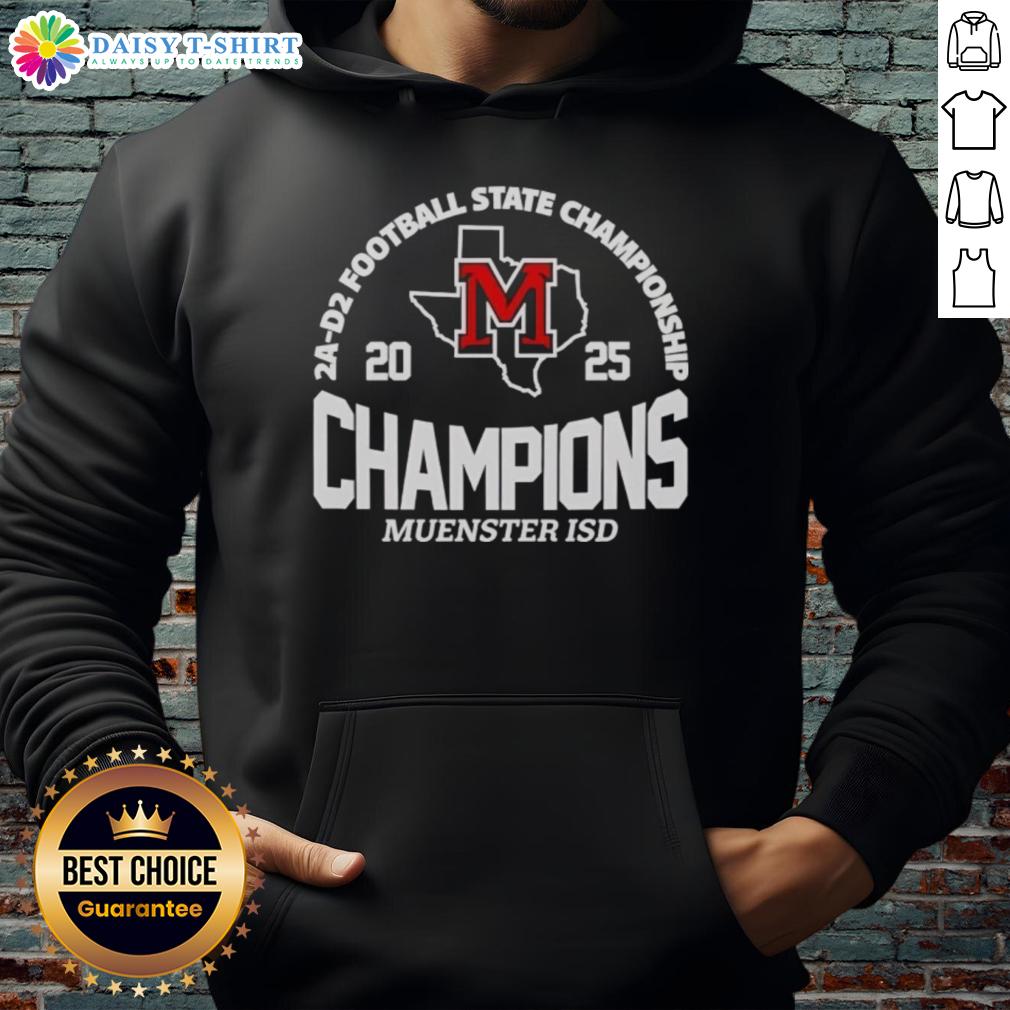 Good Muenster Isd 2A D2 Football State Champions Hoodie Alt Text: Good Muenster ISD 2A D2 Football State Champions hoodie featuring school colors and championship logo.