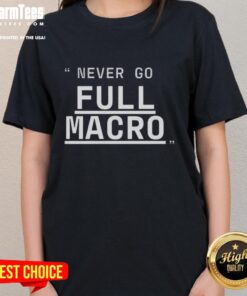 Good Never Go Full Macro Underline Ladies Tee featuring stylish design and comfortable fit for everyday wear.