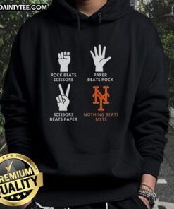 Good New York Mets hoodie featuring 'Nothing Beats Rock, Scissors, Paper Beats Rock, Scissors Beats Paper' design.