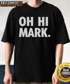 Good Oh Hi Mark 2003 Film The Room T-Shirt featuring iconic quotes and imagery from the cult classic movie.