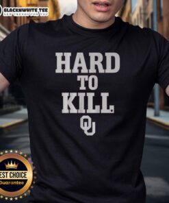 Good Oklahoma Football Hard To Kill T-Shirt design featuring bold graphics and team colors, perfect for fans.