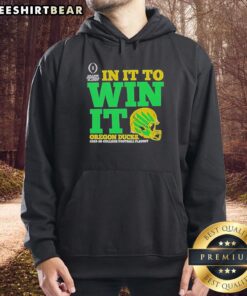 Alt Text: Good Oregon Ducks In It To Win It CFP 2025-26 helmet hoodie showcasing team spirit and style for fans.