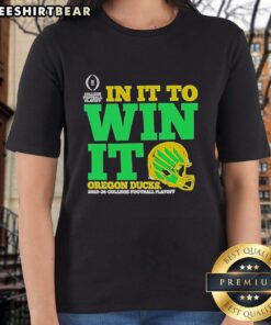 Alt Text: Good Oregon Ducks In It To Win It CFP 2025-26 helmet design on a stylish ladies tee, perfect for fans.