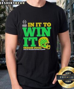 Alt Text: Good Oregon Ducks In It To Win It CFP 2025-26 helmet t-shirt featuring vibrant team colors and logo design.