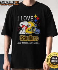 Good Peanuts Snoopy hugging a heart on a 'I Love Pittsburgh Steelers And Maybe 3 People' T-shirt design.