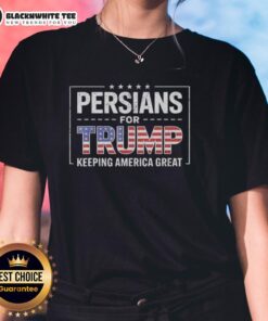 Retro ladies tee featuring 'Good Persians For Trump Keeping America Great' slogan, perfect for patriotic fashion lovers.