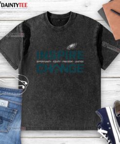 Good Philadelphia Eagles Inspire Change Equity Justice Change washed t-shirt featuring a bold, motivational graphic design.